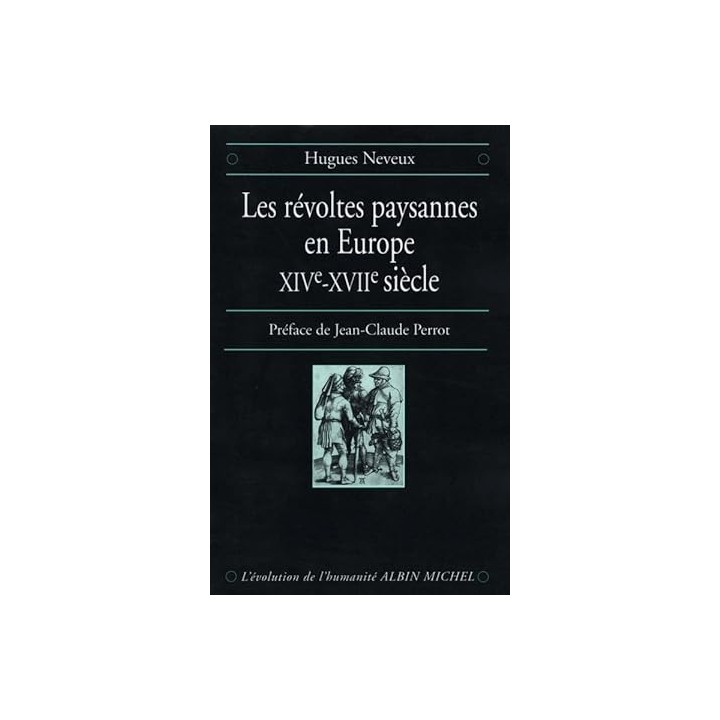 Les Révoltes paysannes en Europe, XIVe-XVIIe siècle